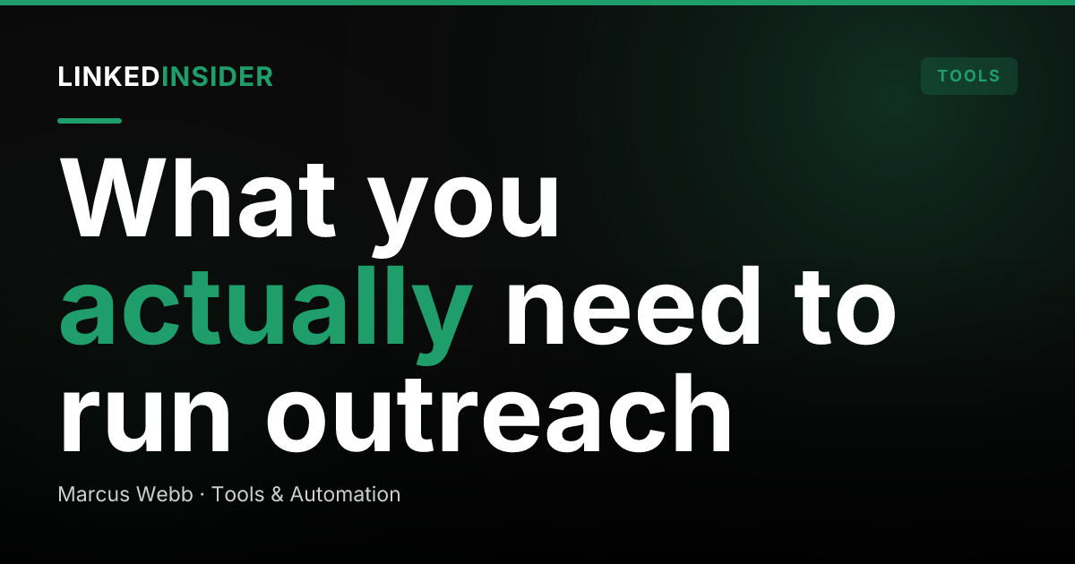 What Is the Minimum Viable LinkedIn Outreach Stack in 2026?