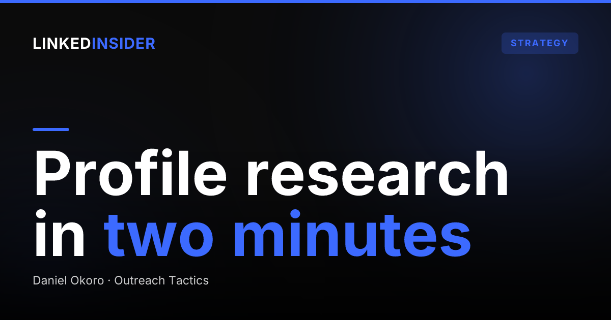 How to Research a Prospect on LinkedIn in Two Minutes