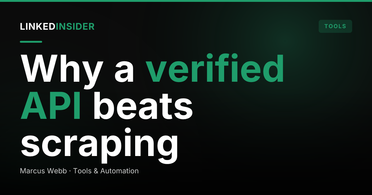 What Is a Verified LinkedIn API (and Why Is It Safer Than Scraping)?