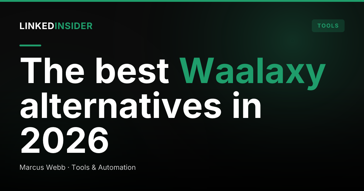 The Best Waalaxy Alternatives in 2026