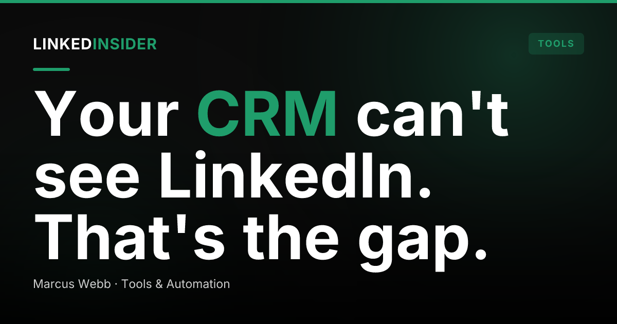 What Is a LinkedIn CRM (and Do You Actually Need One)?
