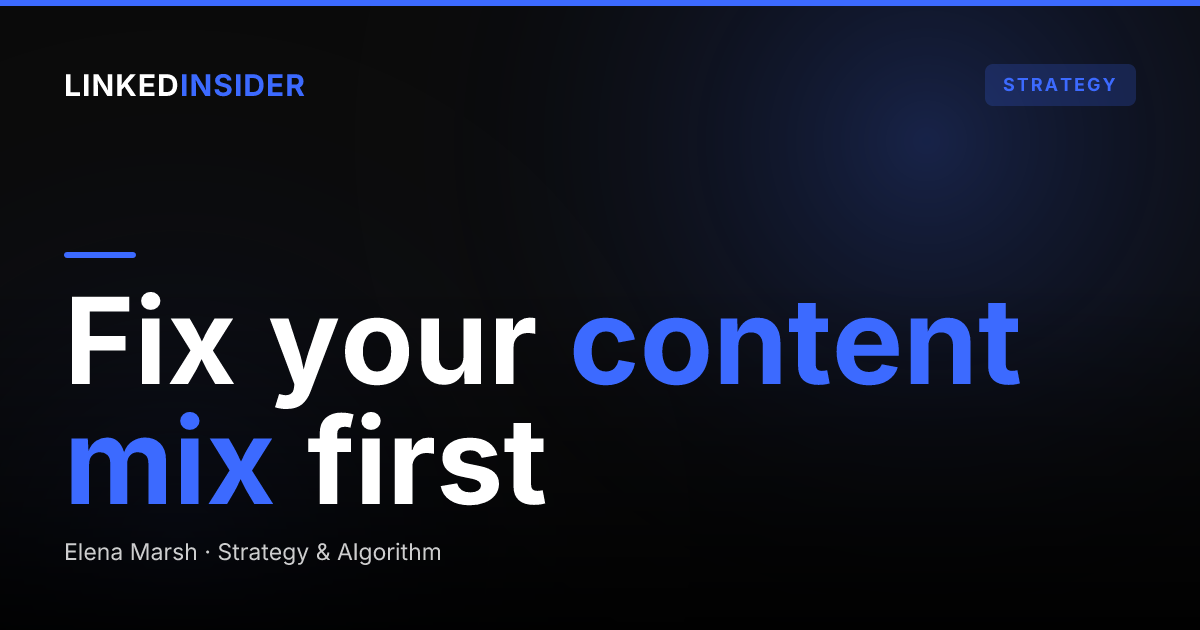 What Should You Post on LinkedIn? The 40/30/20/10 Content Framework
